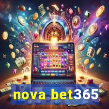 nova bet365